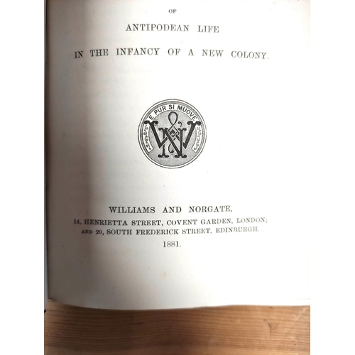 192 - (CAMPBELL JOHN LOGAN).  Poenamo, Sketches of the Early Days of New Zealand, Romance & Reality of... 