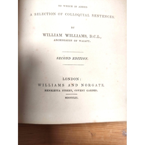 195 - WILLIAMS WILLIAM.  A Dictionary of the New Zealand Language & A Concise Grammar to Which is Adde... 