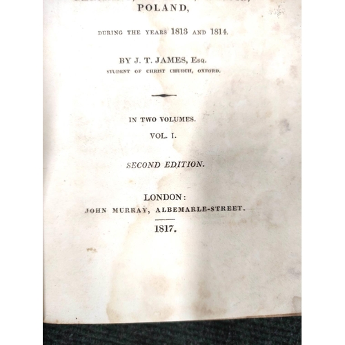 271 - JAMES J. T.  Journal of a Tour in Germany, Sweden, Russia, Poland, During the Years 1813 &... 