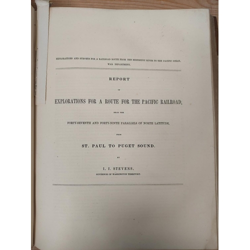 296 - U.S. Railroads.  Reports of Explorations & Surveys to Ascertain the Most Practicable &... 