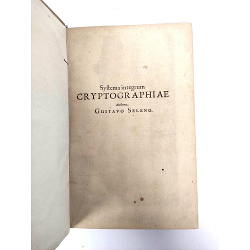 100 - SELENUS GUSTAVUS (Duke of Brunswick-Luneburg), Gustavi Seleni Cryptomenytices et Cryptographiæ ... I... 