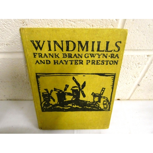 61 - BRANGWYN FRANK.  Windmills. Good col. frontis & plates, title vignette & text illus. Quarto.... 