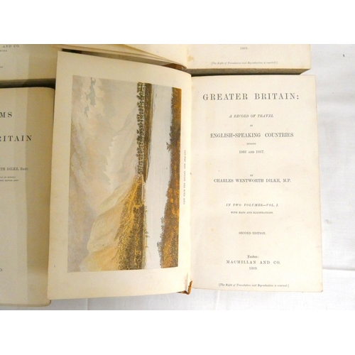 72 - DILKE CHARLES W.  Greater Britain, A Record of Travel in English-Speaking Countries During... 