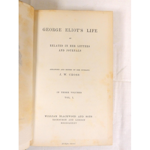 262 - CROSS J. W. (Ed).  George Eliot's Life as Related in Her Letters & Journals. 3 vols. F... 