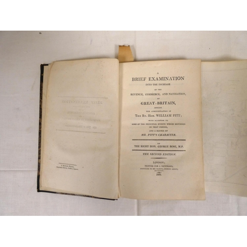 278 - ROSE RT. HON. GEORGE.  A Brief Examination into the Increase of the Revenue, Commerce &... 