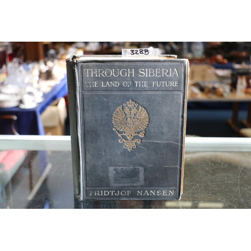 328B - NANSEN FRIDTJOF, Through Siberia The Land of the Future with photographic illustrations an fold out ... 