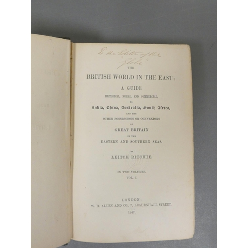 63 - RITCHIE LEITCH.  The British World in the East, A Guide ... to India, China, Australia, So... 