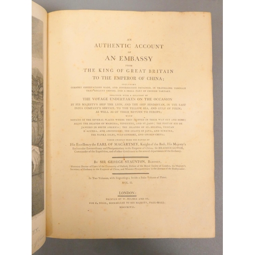 74 - STAUNTON SIR GEORGE.  An Authentic Account of an Embassy from the King of Great Britain to the Emper... 