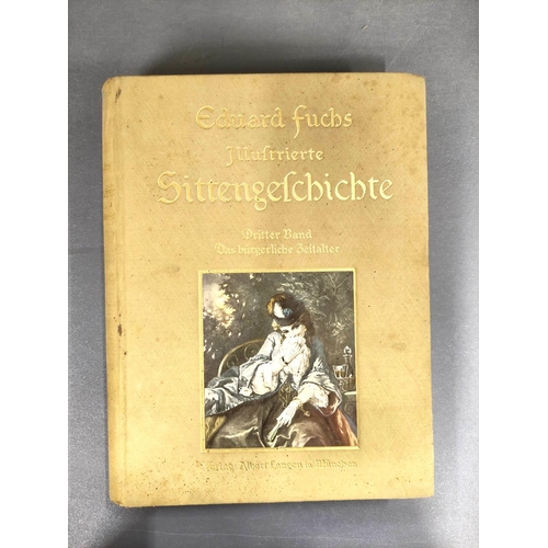 268 - Books, Edward Fuchs, Illustrierte Sittengeschichte. 4 various vols., illustrated.