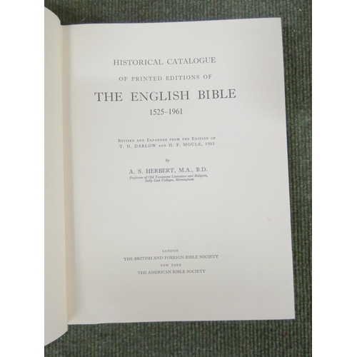 115 - HERBERT A. S. (Ed).  Historical Catalogue of Printed Editions of the English Bible. Quarto. Orig. bl... 