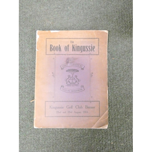 180 - Golf.  The Book of Kingussie, A Souvenir of the Kingussie Golf Club Bazaar, edited by Robert Lester ... 