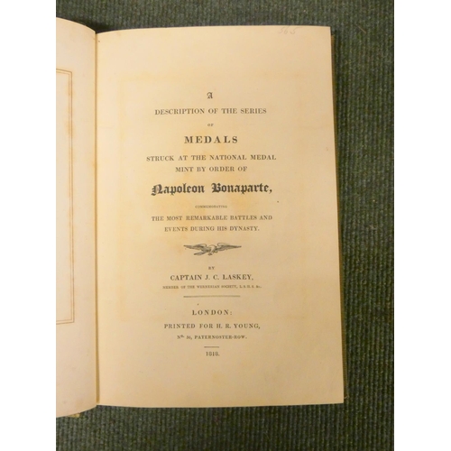 210 - LASKEY CAPTAIN J. C.  A Description of the Series of Medals Struck at the National Medal Mint by Ord... 