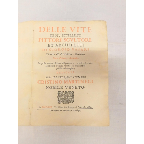 141 - VASARI GIORGIO.  Delle Vite de Piu Eccellenti Pittori, Scultori et Architetti. 1st & 2nd parts i... 