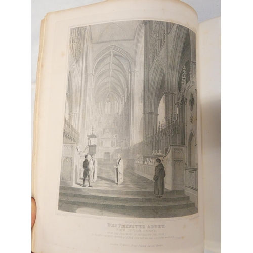 144 - NEALE JOHN PRESTON (Illus).  The History & Antiquities of Westminster Abbey. Eng. fron... 