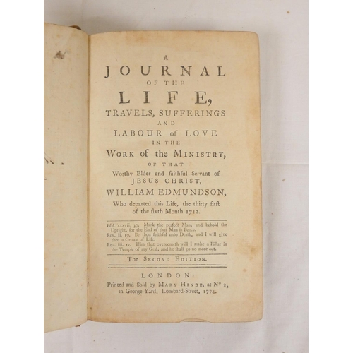 188 - EDMUNDSON WILLIAM.  A Journal of the Life, Travels, Sufferings & Labour of Love in the Works of ... 