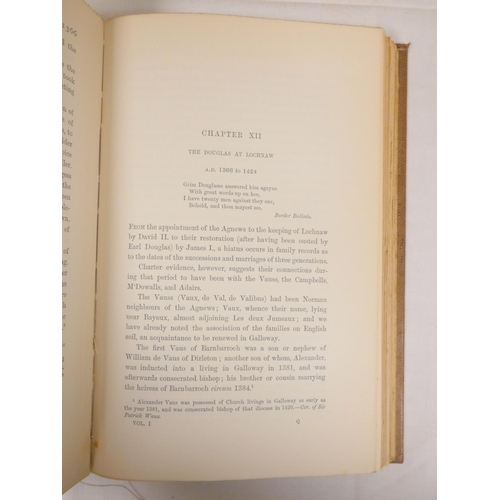 226 - AGNEW SIR ANDREW, of Lochnaw.  The Hereditary Sheriffs of Galloway. 2 vols. Etched frontis... 