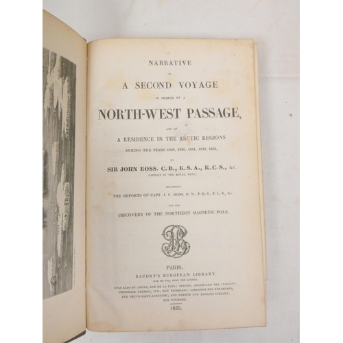 258 - ROSS SIR JOHN.  Narrative of a Second Voyage in Search of a North-West Passage & of a ... 