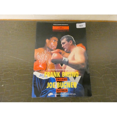 181 - Signed Frank Bruno and Joe Bugner boxing programme.