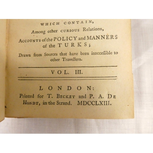 127 - MONTAGUE LADY MARY WORTLEY.  Letters Written During Her Travels in Europe, Asia & Africa to... 