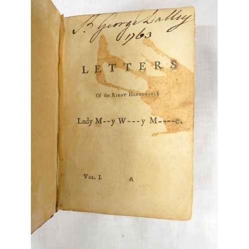 127 - MONTAGUE LADY MARY WORTLEY.  Letters Written During Her Travels in Europe, Asia & Africa to... 