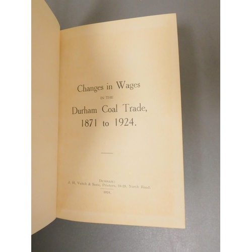 14 - VEITCH J. H. (Prntrs).  Changes in Wages in the Durham Coal Trade, 1871 to 1924. Orig. pur... 