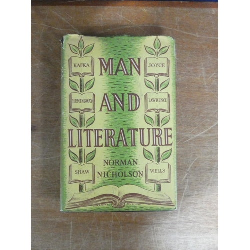 152 - NICHOLSON NORMAN (Ed).  Man & Literature. Signed by Nicholson (twice). Orig. dark cloth in d.w. ... 