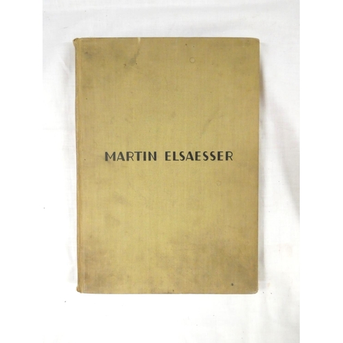 196 - ELSAESSER MARTIN.  Bauten und Entwurfe aus den Jahren 1924-1932. Illus. Quarto. Soiled orig. cloth b... 