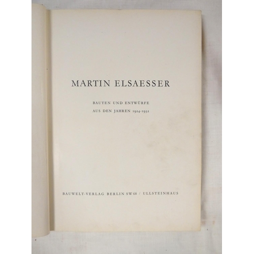 196 - ELSAESSER MARTIN.  Bauten und Entwurfe aus den Jahren 1924-1932. Illus. Quarto. Soiled orig. cloth b... 