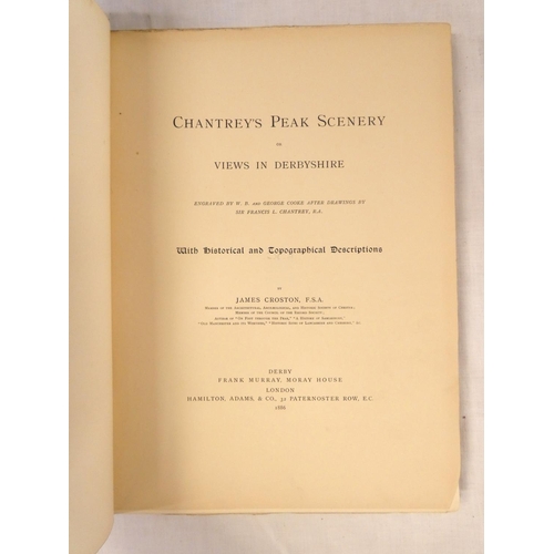 254 - CROSTON JAMES.  Chantrey's Peak Scenery or Views in Derbyshire. Ltd. ed. no. 10 of only 50. Eng. fro... 