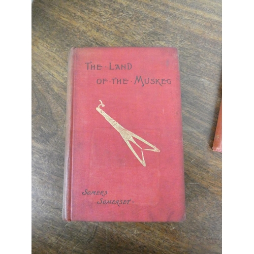 40 - <strong>SOMERSET H. SOMERS.  </strong>The Land of the Muskeg. Port. frontis, fldg. & o...