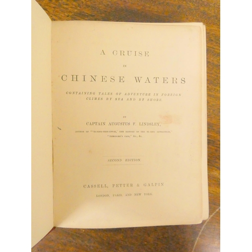 46 - LINDSLEY AUGUSTUS F.  A Cruise in Chinese Waters. Eng. plates & illus. Small quarto. R... 