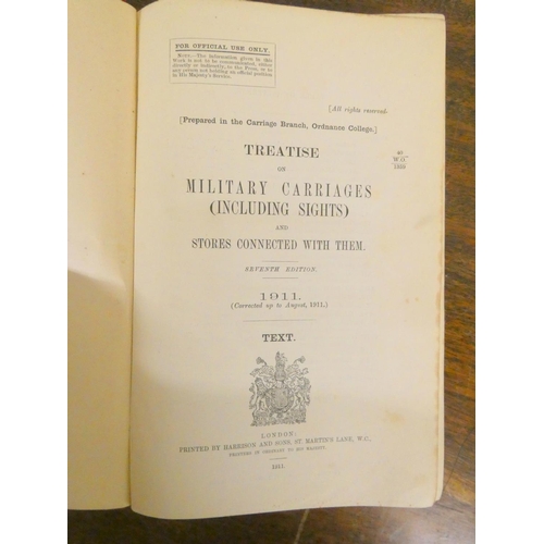 47 - Military, Ordnance College, Woolwich.  Treatise on Military Carriages ... & Stores Connecte... 