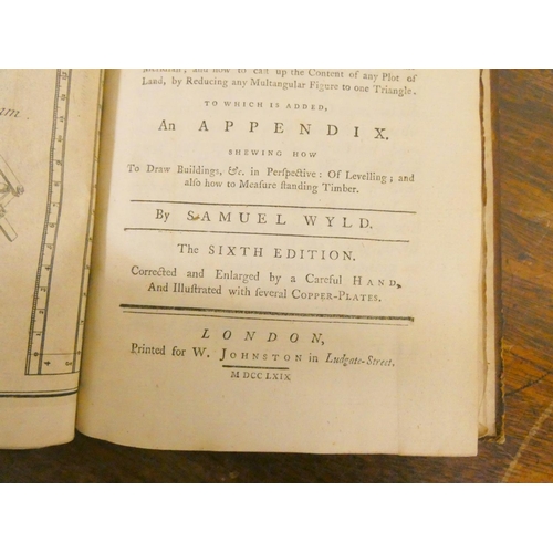 50 - WYLD SAMUEL.  The Practical Surveyor or The Art of Land-Measuring Made Easy. Fldg. eng. fr... 