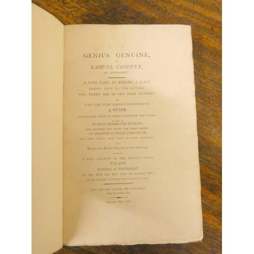 60 - CHIFNEY SAMUEL.  Genius Genuine ... A Fine Part in Riding a Race, Known Only to the Author ... A Gui... 