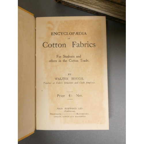 62 - HOUGH WALTER.  Cotton Fabrics, A Book of Reference for Those who are Engaged in the Cotton... 