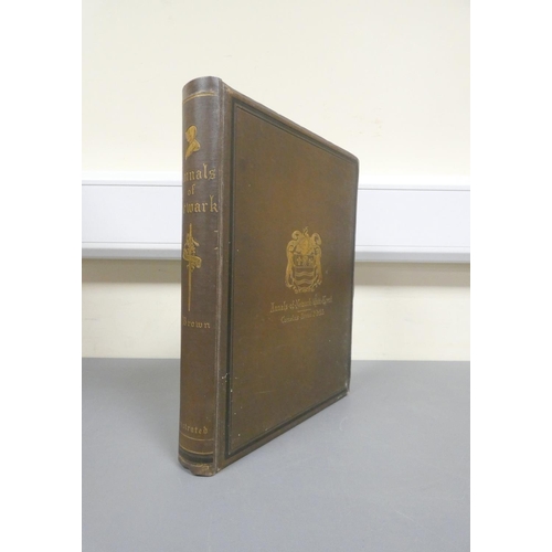 64 - BROWN CORNELIUS.  The Annals of Newark-Upon-Trent.  Mounted frontis & plates (fro... 