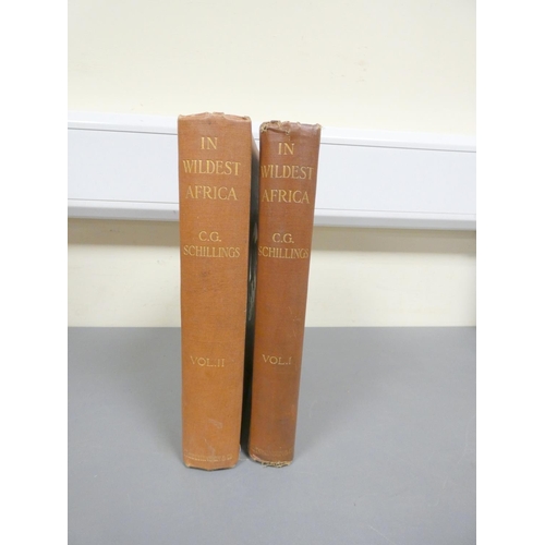 70 - SCHILLINGS C. G.  In Wildest Africa. 2 vols. Illus. Orig. pict. cloth. 1907.... 