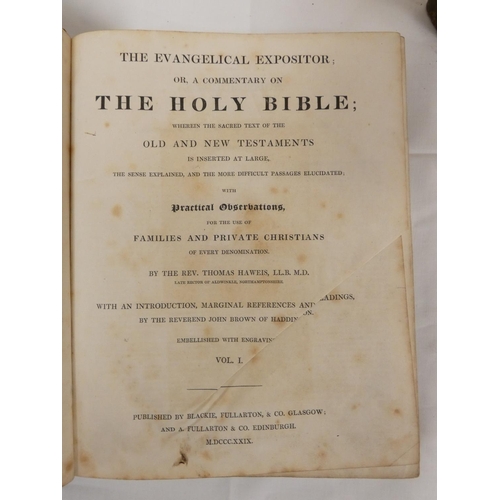 85 - HAWEIS REV. THOMAS.  The Evangelical Expository or A Commentary on the Holy Bible. 3 vols.... 