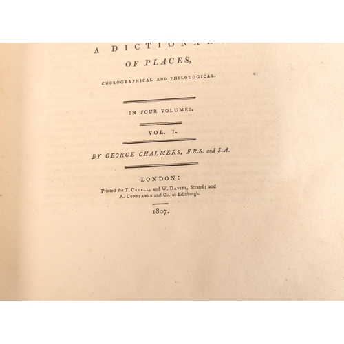 211 - CHALMERS GEORGE.  Caledonia or An Account, Historical & Topographic of North Britain. ... 