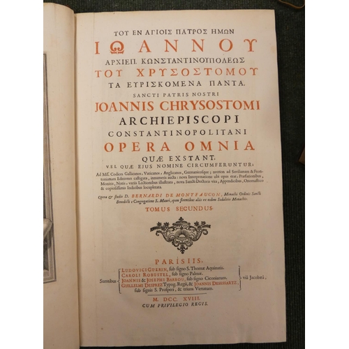 226 - CHRYSOSTOM (ST. JOHN).  Opera Omnia Quae Exstant. Ed. by Bernard de Montfaucon. Vols. 1 to... 