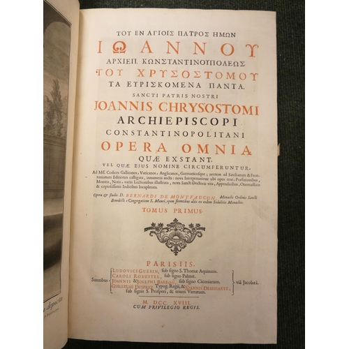 226 - CHRYSOSTOM (ST. JOHN).  Opera Omnia Quae Exstant. Ed. by Bernard de Montfaucon. Vols. 1 to... 