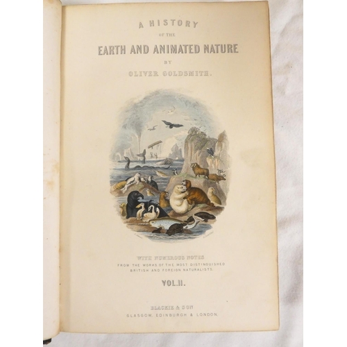 244 - GOLDSMITH OLIVER.  A History of the Earth & Animated Nature. 2 vols. Frontis & man... 