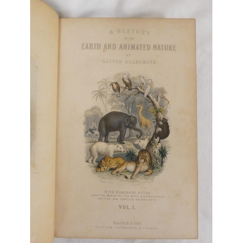 244 - GOLDSMITH OLIVER.  A History of the Earth & Animated Nature. 2 vols. Frontis & man... 