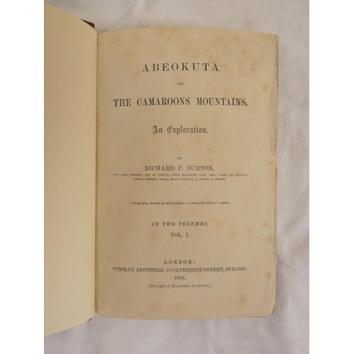 247 - BURTON RICHARD F.  Abeokuta & the Camaroons Mountains, An Exploration. 2 vols. Map (re... 