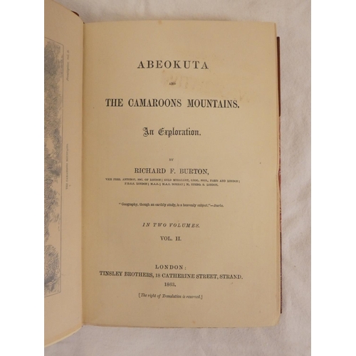 247 - BURTON RICHARD F.  Abeokuta & the Camaroons Mountains, An Exploration. 2 vols. Map (re... 