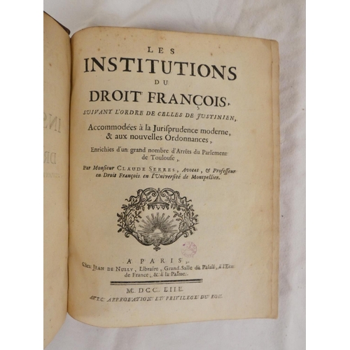 267 - SERRES CLAUDE.  Les Institutions du Droit Francois. Half title. Quarto. Rebound qtr. morocco. Paris,... 