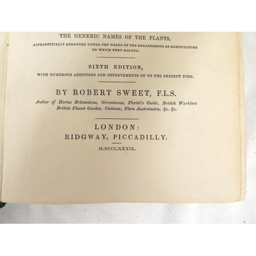 268 - SWEET ROBERT.  Hortus Britannicus or A Catalogue of All the Plants Indigenous or Cultivate... 