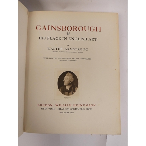 222 - ARMSTRONG WALTER.  Gainsborough & His Place in English Art. Photogravure & litho plates &... 