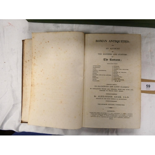 59 - ADAM ALEXANDER.  Roman Antiquities or An Account of the Manners & Customs of the Roman... 