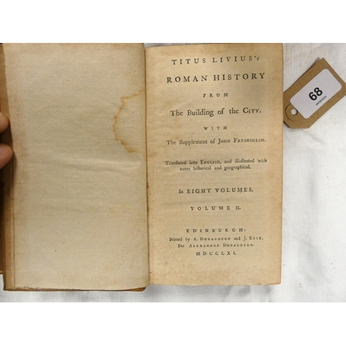 68 - LIVY TITUS.  Roman History from the Building of the City, With the Supplement of John Frei... 